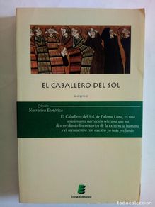Bücher: El caballero del Sol (Firmado y dedicado por la autora) - Paloma Luna